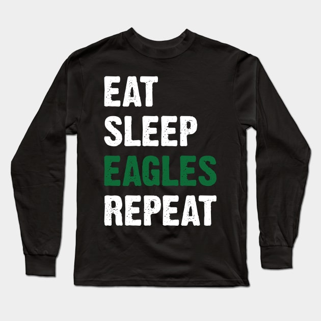 Eat Sleep Eagles Repeat Retro Vintage Long Sleeve T-Shirt by Emma